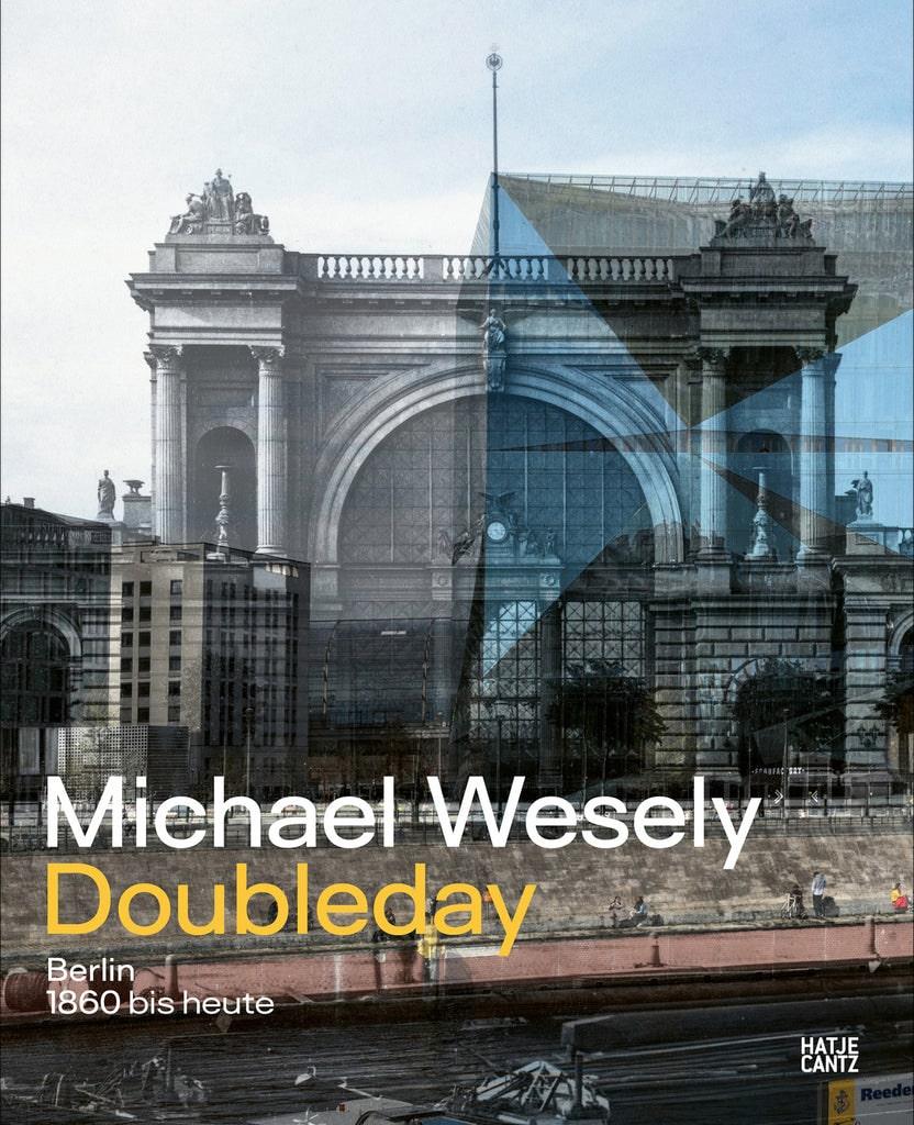 Michael Wesely: Doubleday Cover